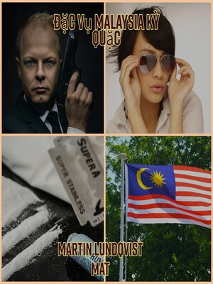 cover image of Đặc vụ Malaysia kỳ quặc